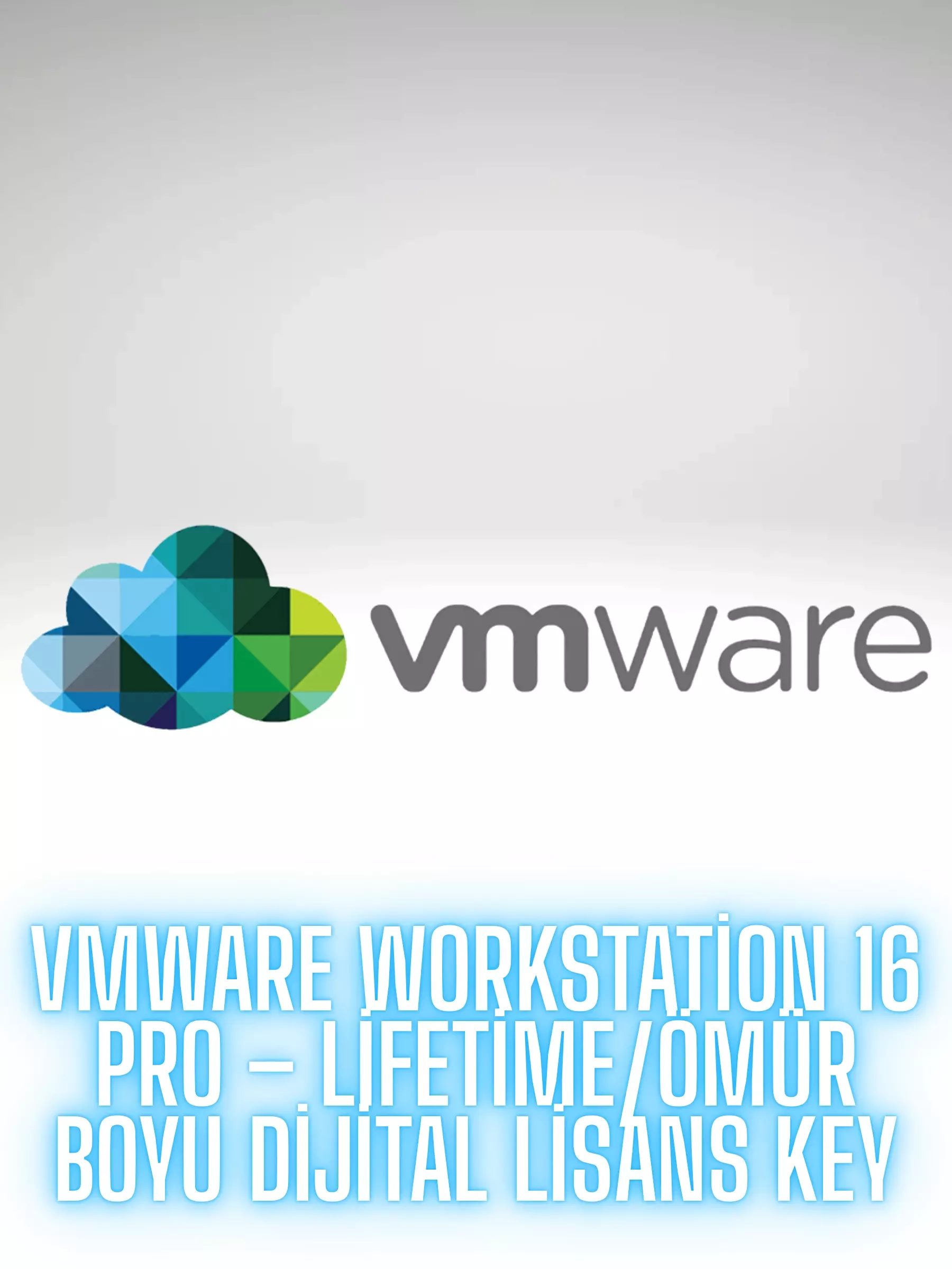 Vmware Workstation 16 Pro – Lifetime/ömür Boyu Dijital Lisans Key