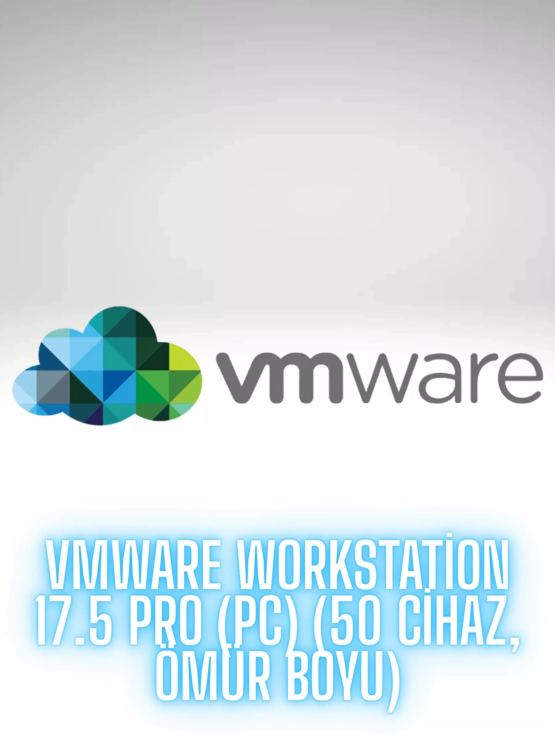 Vmware Workstation 17.5 Pro (Pc) (50 Cihaz, Ömür Boyu)
