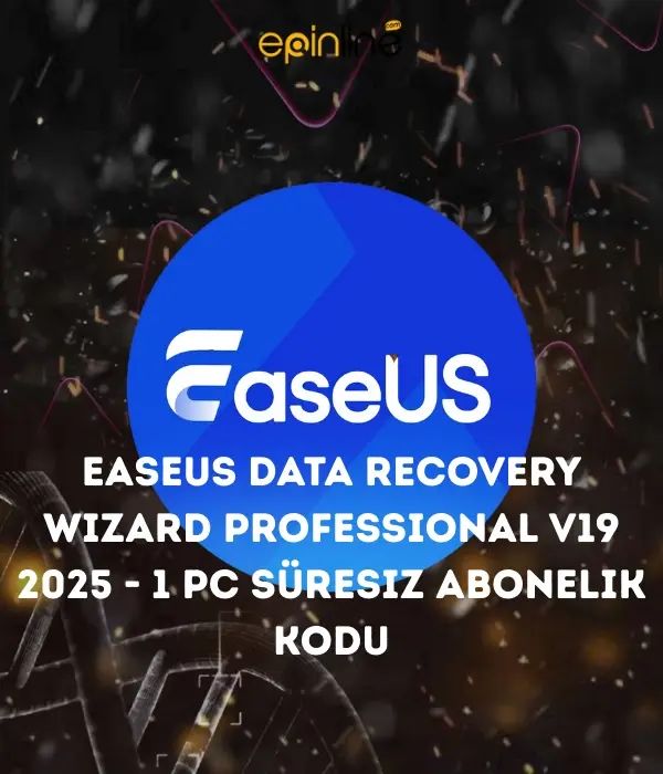 EaseUS Data Recovery Wizard Professional V19 2025 - 1 PC Süresiz Abonelik Kodu | Dijital Lisans Anahtarı |