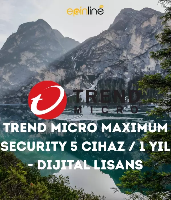 Trend Micro Maximum Security 5 Cihaz / 1 Yıl - Dijital Lisans