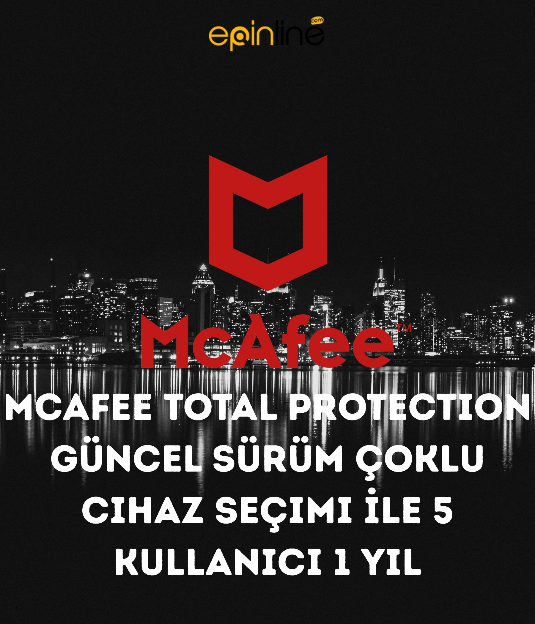 Mcafee Total Protection Güncel Sürüm Çoklu Cihaz Seçimi İle 5 Kullanıcı 1 Yıl