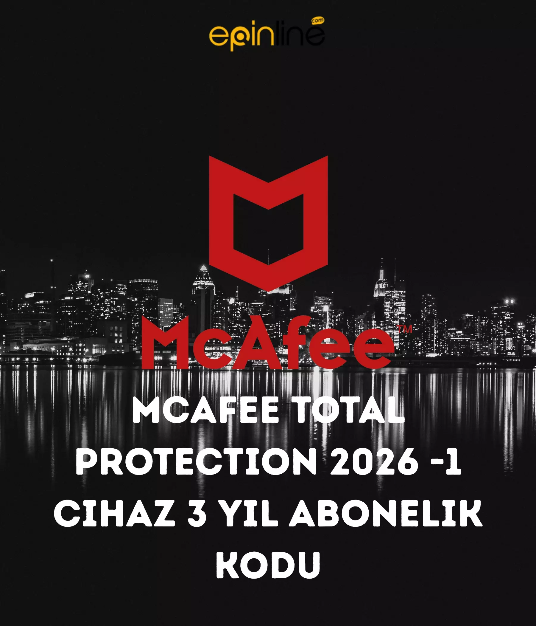 Mcafee Total Protection 2026 -1 Cihaz 3 Yıl Abonelik Kodu