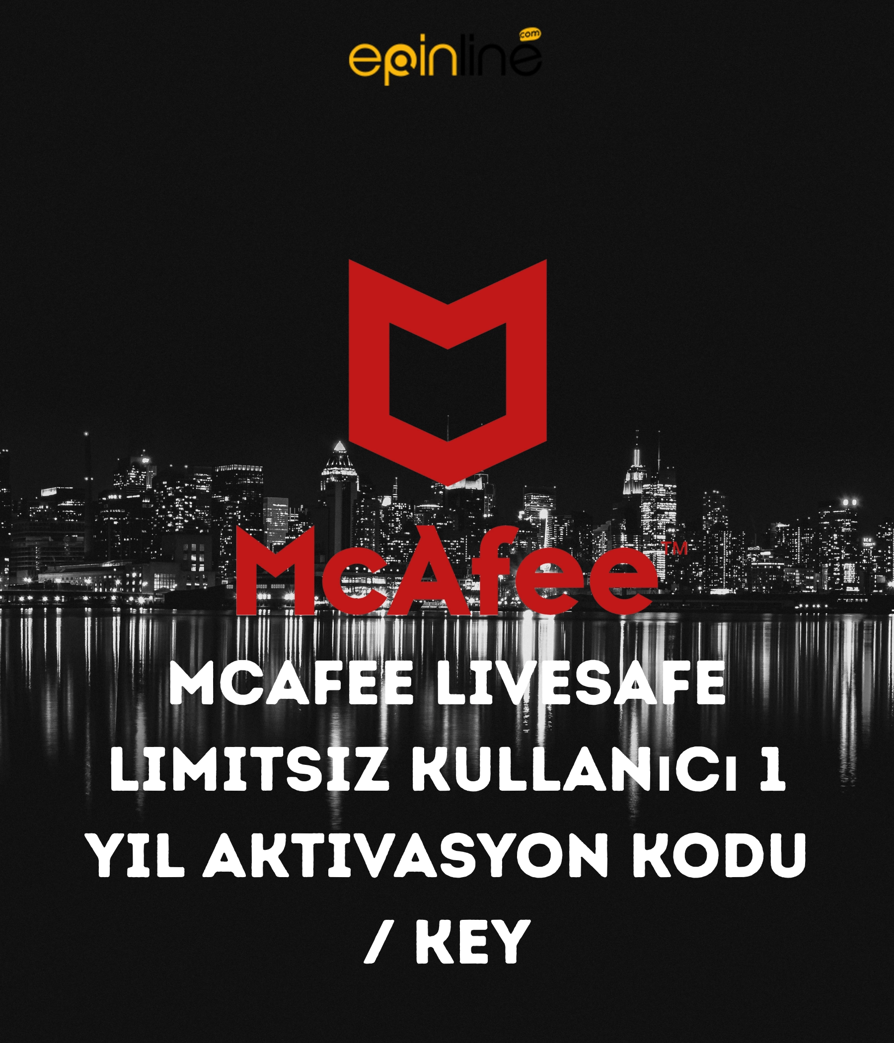 Mcafee Livesafe Limitsiz Kullanıcı 1 Yıl Aktivasyon Kodu / Key