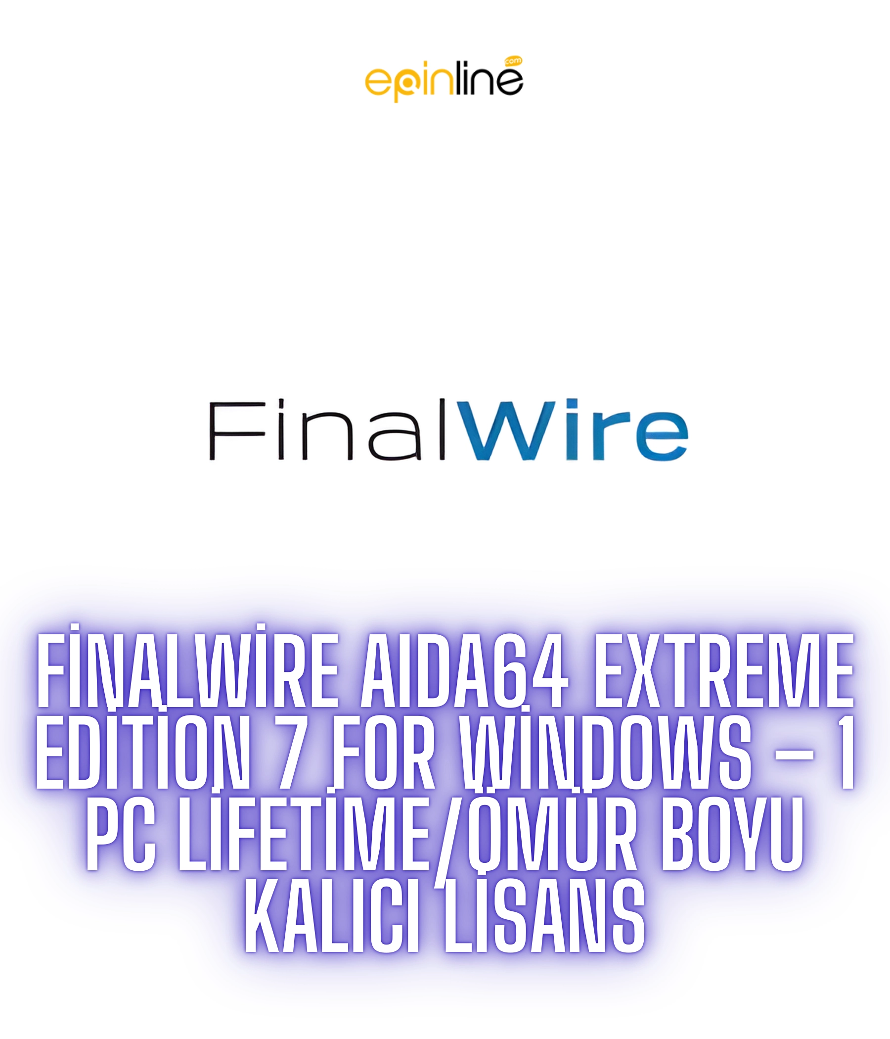 Finalwire AIDA64 Extreme Edition 7 For Windows – 1 Pc Lifetime/ömür Boyu Kalıcı Lisans