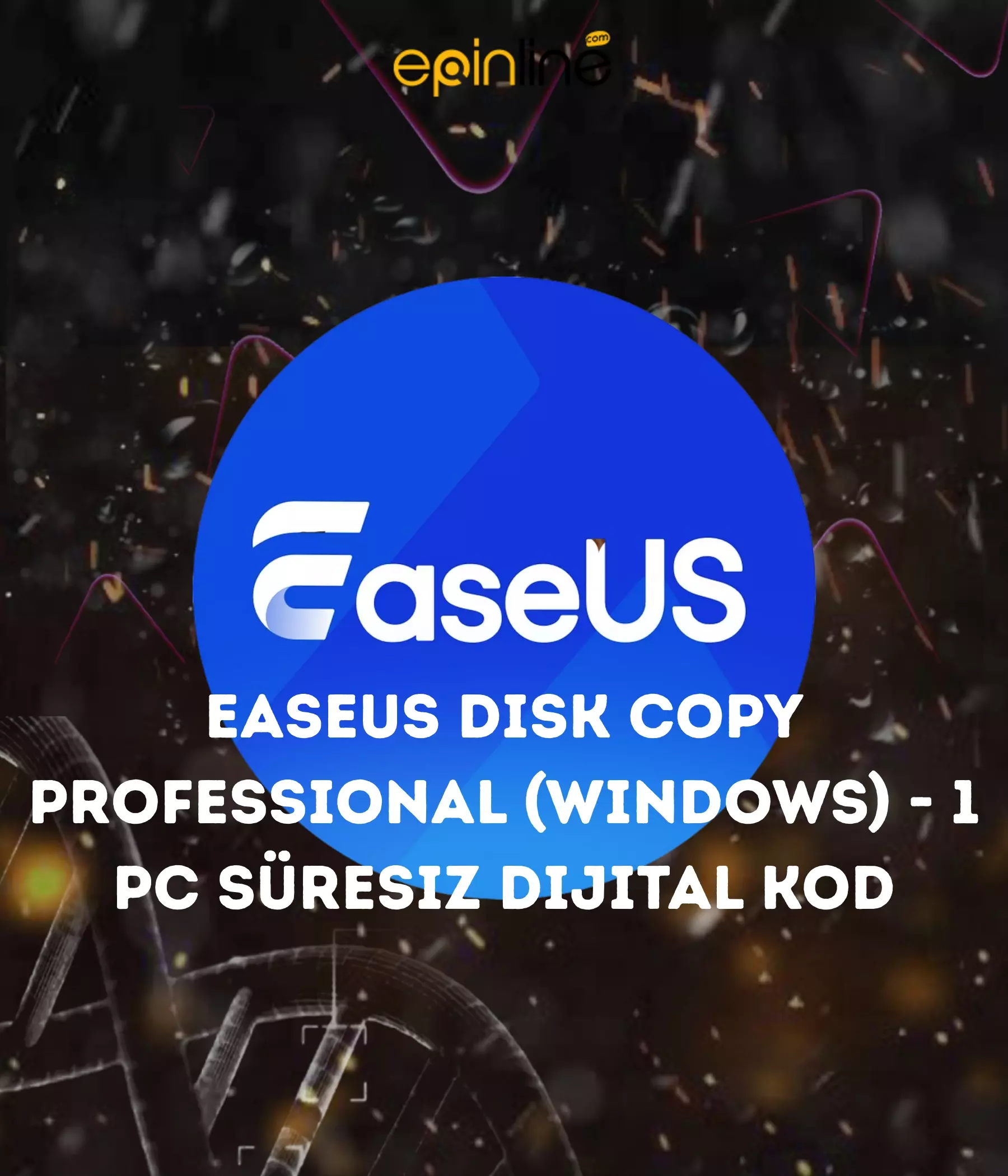 EaseUS Disk Copy Professional (Windows) - 1 PC Süresiz Dijital Kod