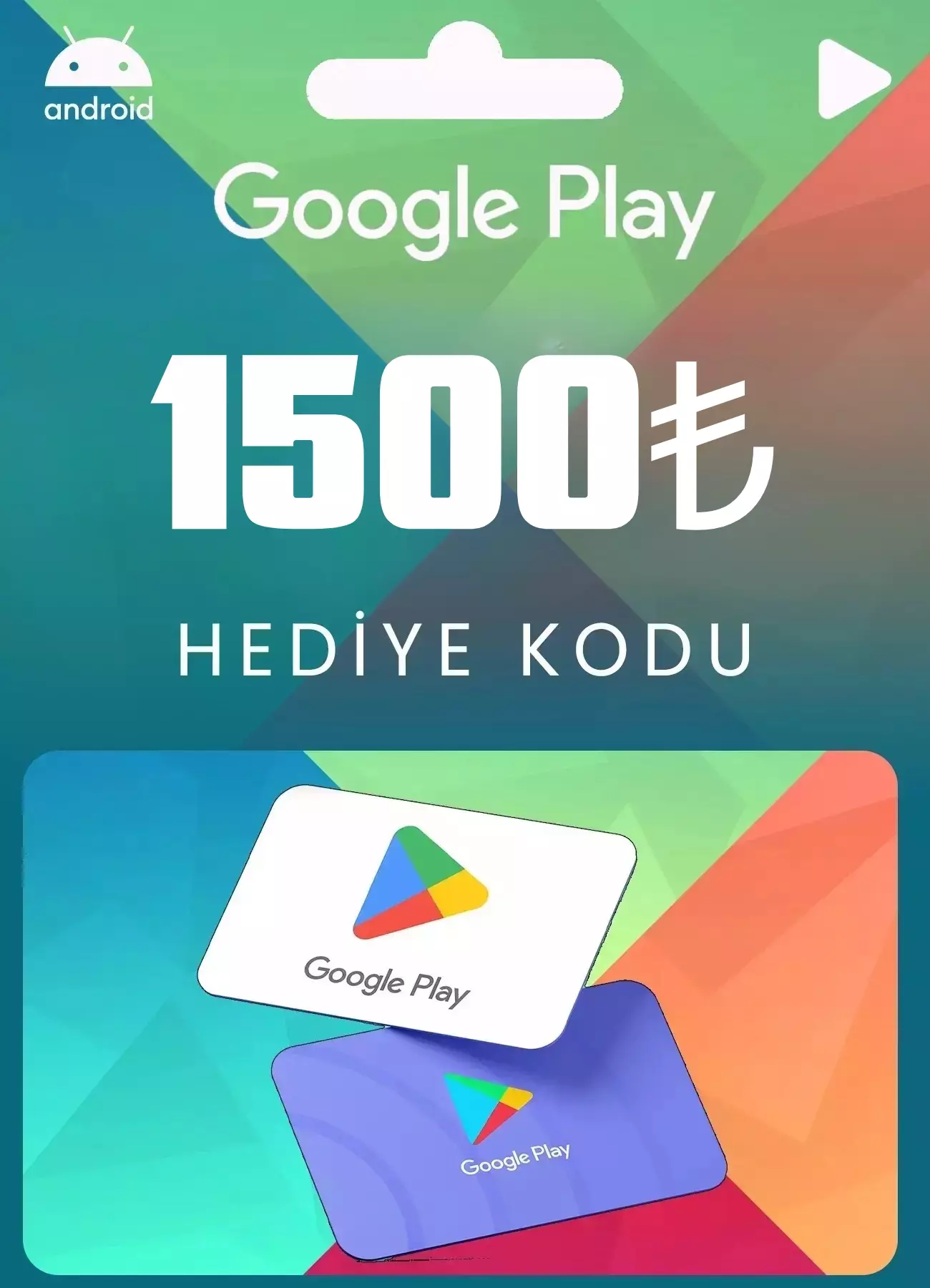 Google Play kodu 1500 TL