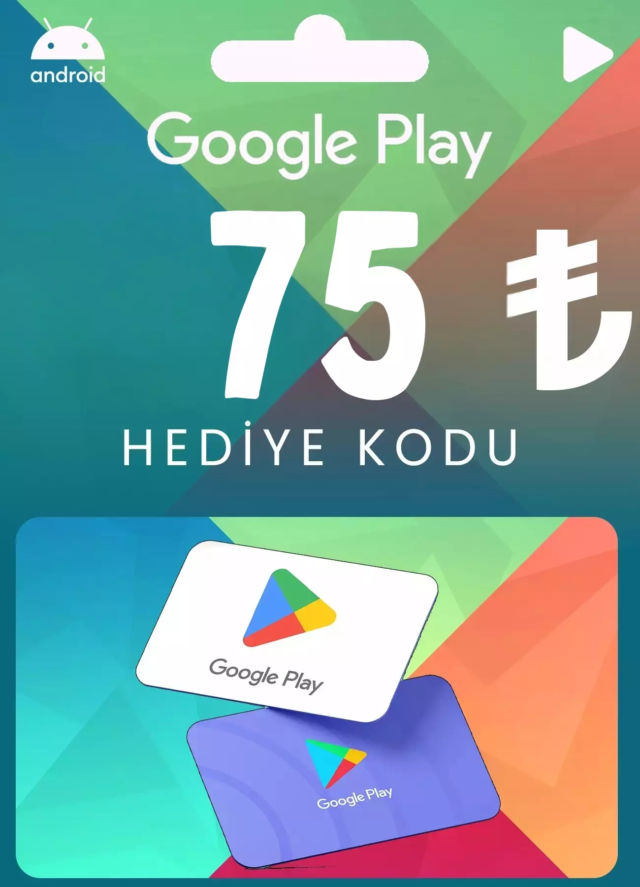 75 TL GOOGLE PLAY