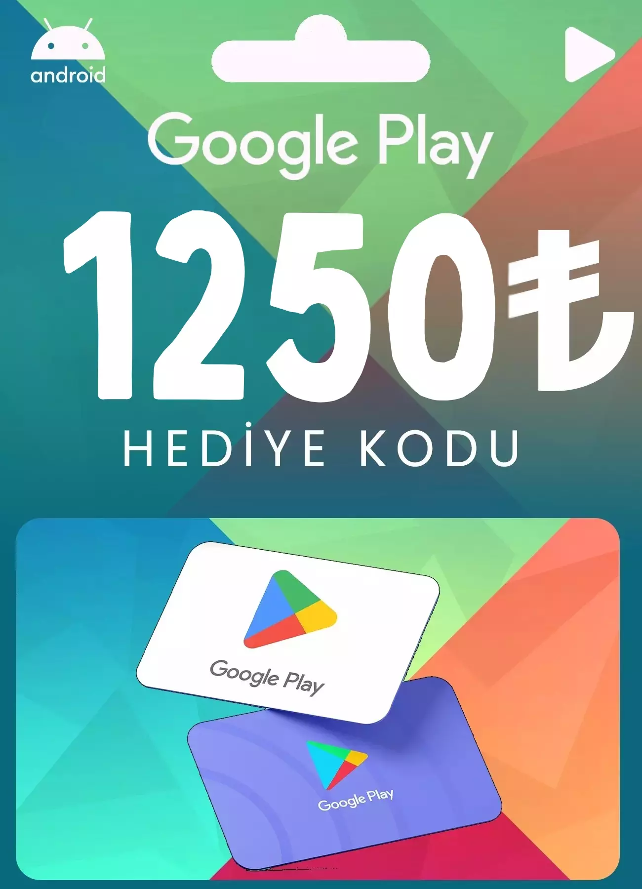 1250 TL GOOGLE PLAY