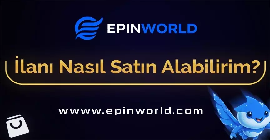 Epinworld’de İlan Nasıl Satın Alınır?