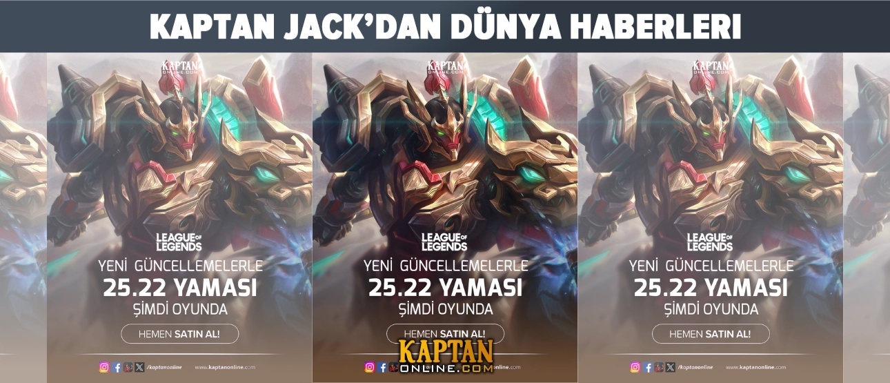 League of Legends 25.22 Yaması Detayları