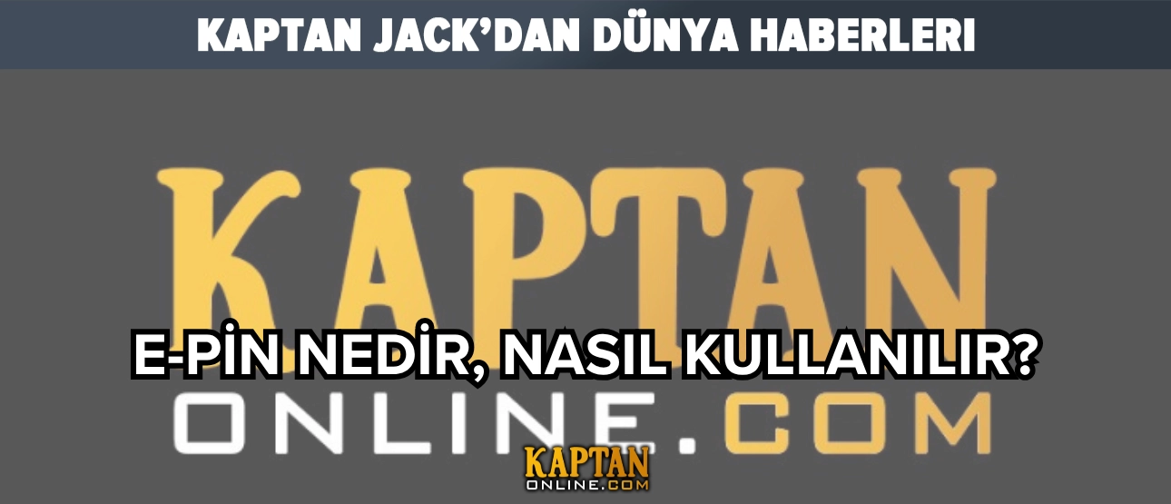 E-pin Nedir, Nasıl Kullanılır? Yeni Başlayanlar İçin Kısa Rehber