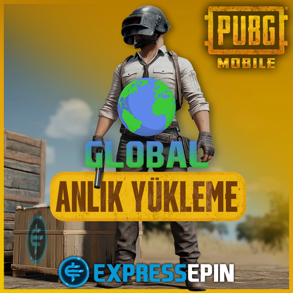 PUBG Mobile  - GLOBAL UC ANLIK YÜKLEME