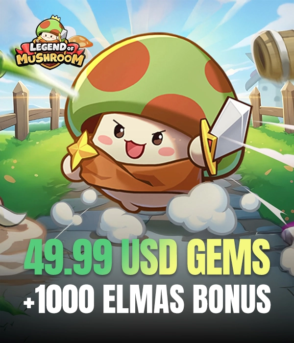 Legend of Mushroom 49.99 USD Gems + 1000 Elmas