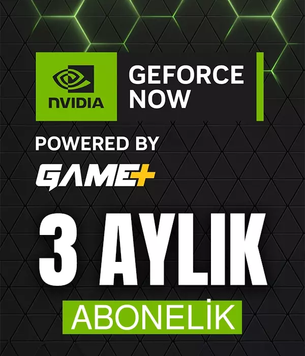 GeForce Now Game Plus 3 Aylık Üyelik