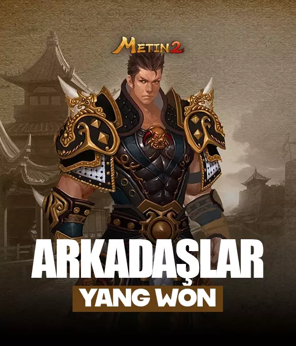 Metin2 Arkadaşlar WON