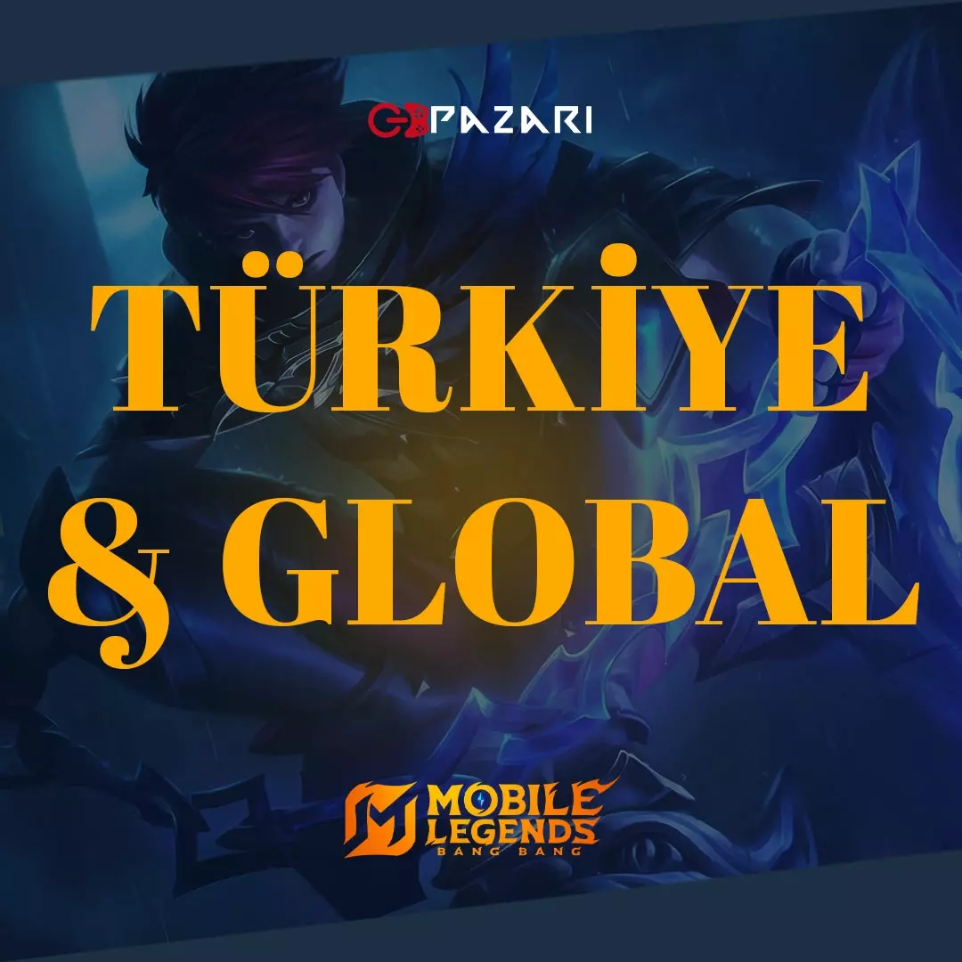 Mobile Legends Bang Bang TR Ve Global