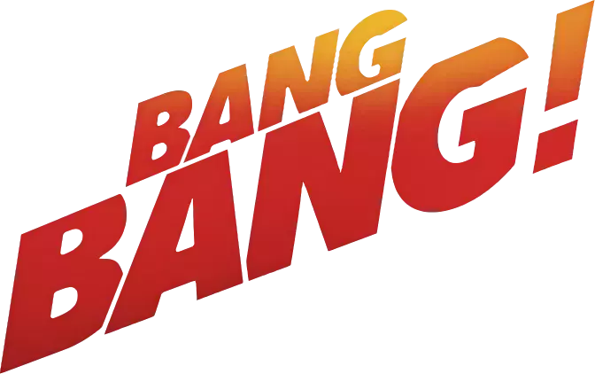 BANG BANG