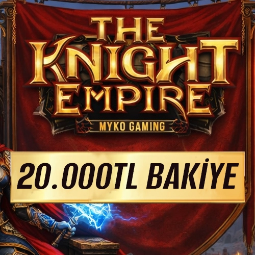 TheKnightEmpire | 10000 TL Bakiye + 10000 TL Bonus
