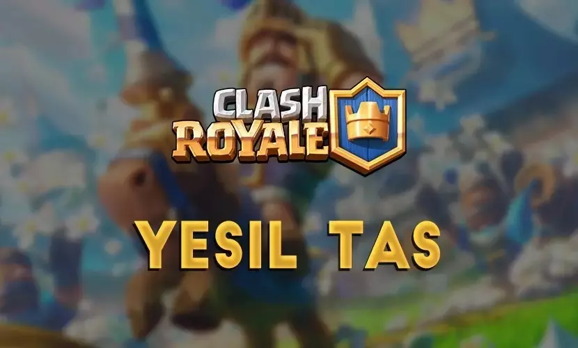 Clash Royale Yeşil Taş
