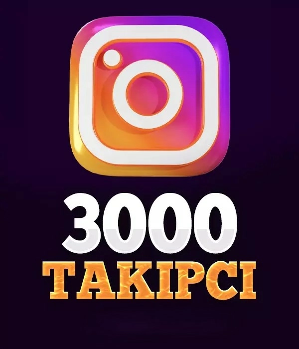 İnstagram 3000 Takipçi