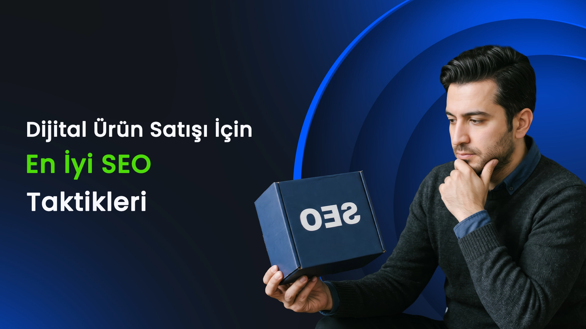 Dijital Ürün Satışı İçin En İyi SEO Taktikleri