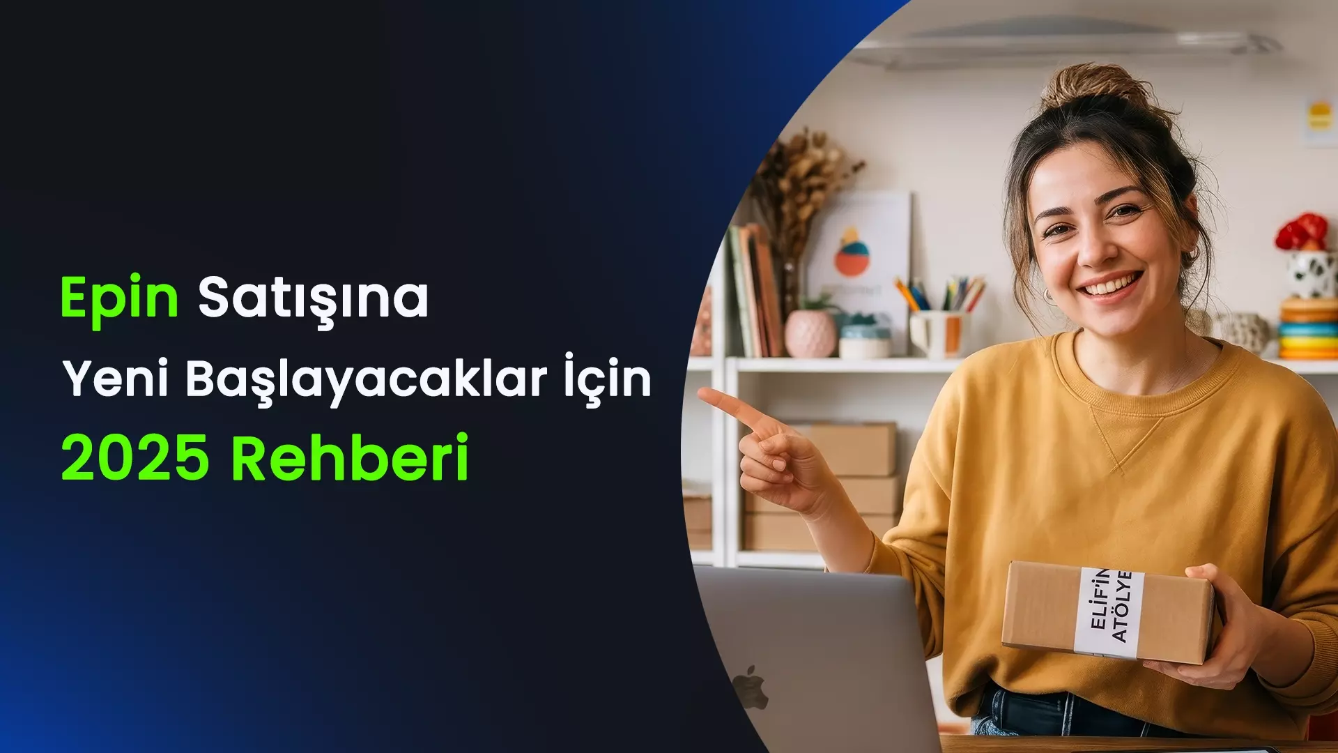 Epin Satışına Yeni Başlayacaklar İçin 2025 Rehberi