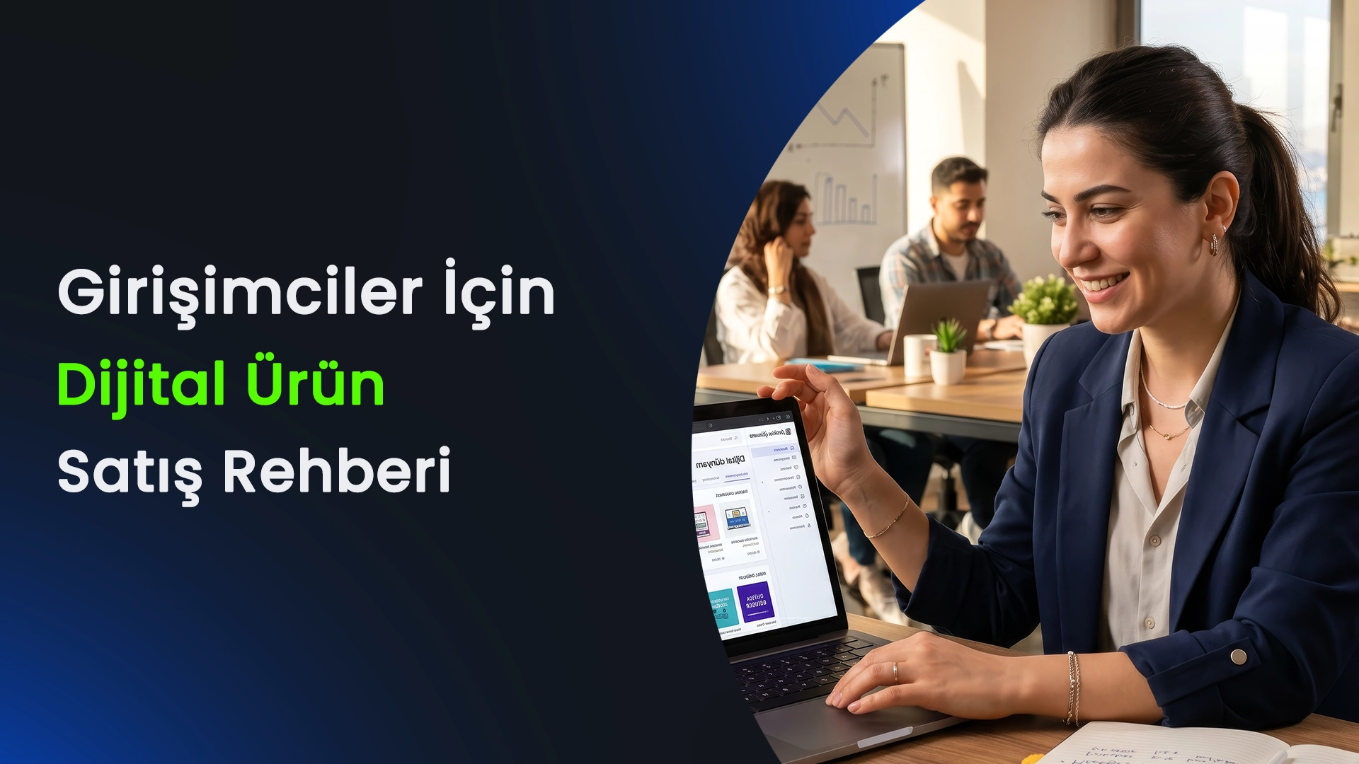 Girişimciler İçin Dijital Ürün Satış Rehberi