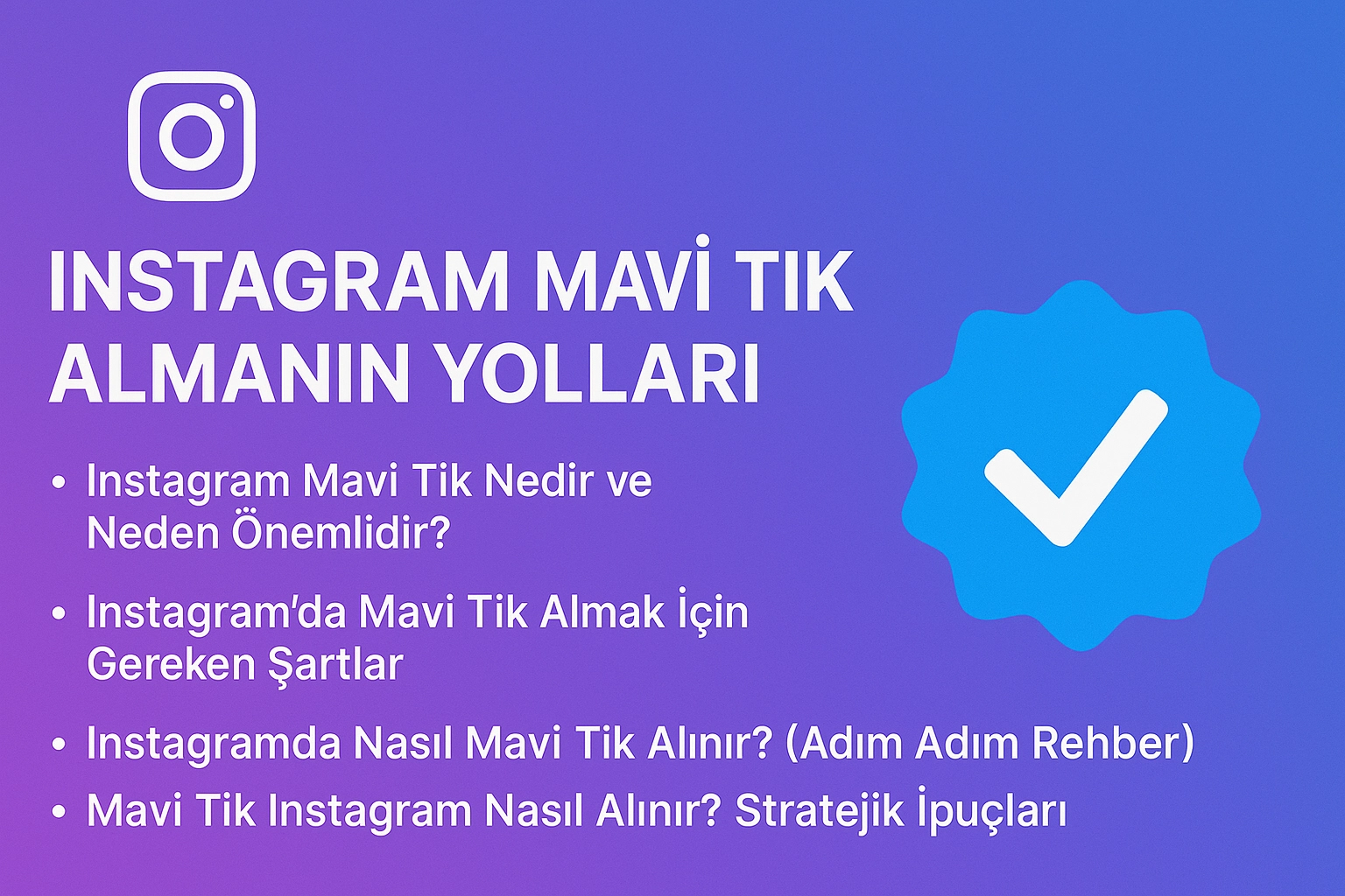 Instagram Mavi Tik Almanın Yolları
