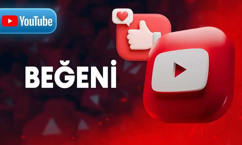 Youtube Beğeni