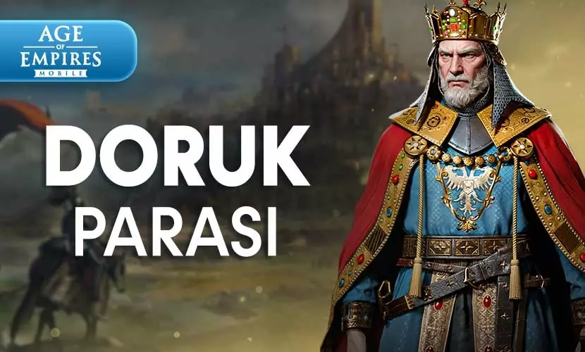 Age of Empires Mobile Doruk Parası