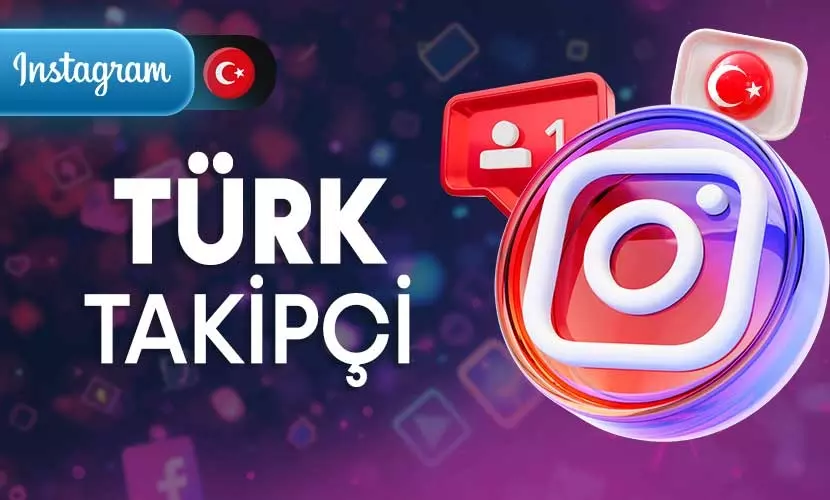 İnstagram Türk Takipçi