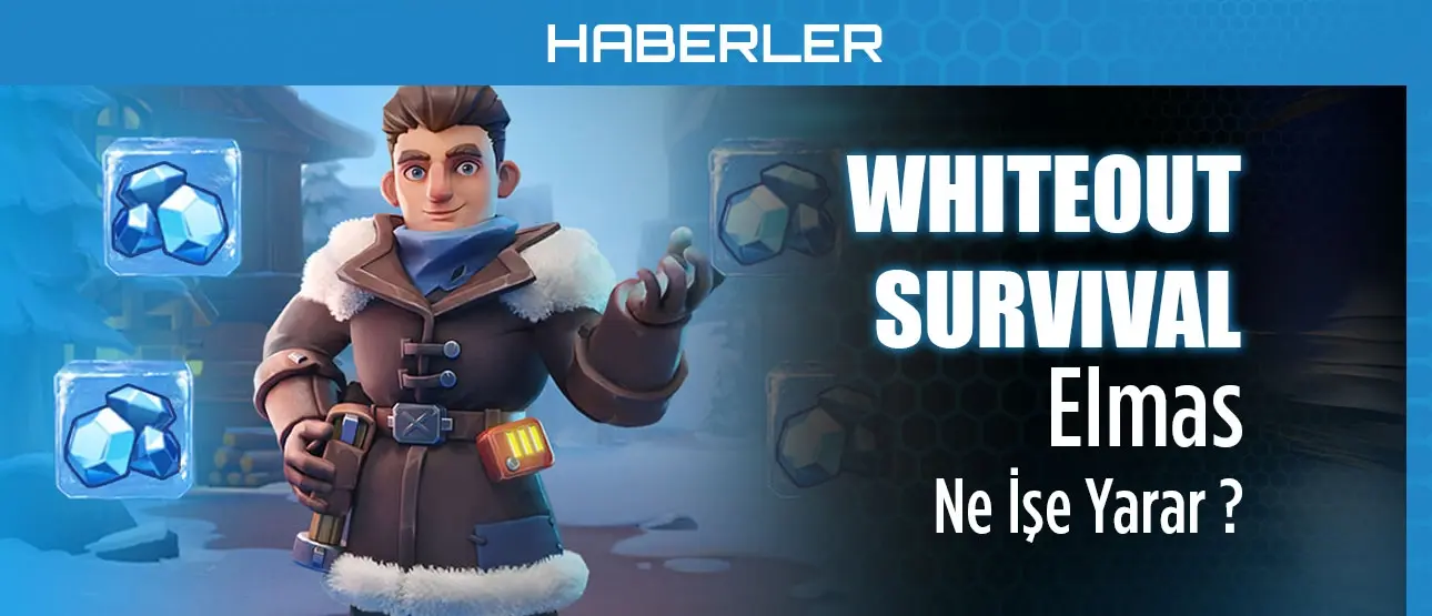 Whiteout Survival Elmas Ne İWhiteout Survival Elmas Ne İşe Yarar?şe Yarar?