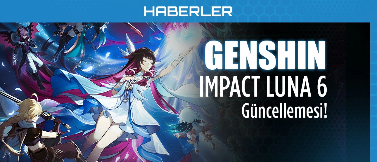 Genshin İmpact Luna 6 Güncellemesi!