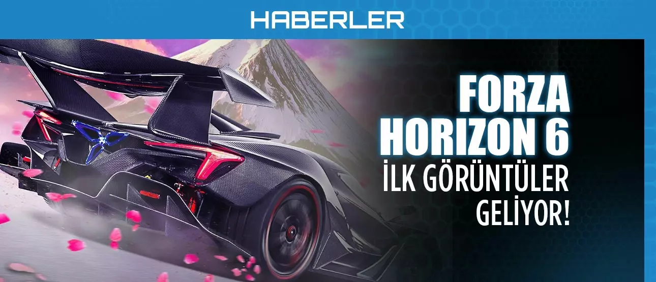Forza Horizon 6 İlk Görüntüler Sızıyor!