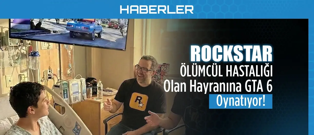 Rockstar Ölümcül Hastalığı Olan Hayranına GTA 6 Oynatıyor!