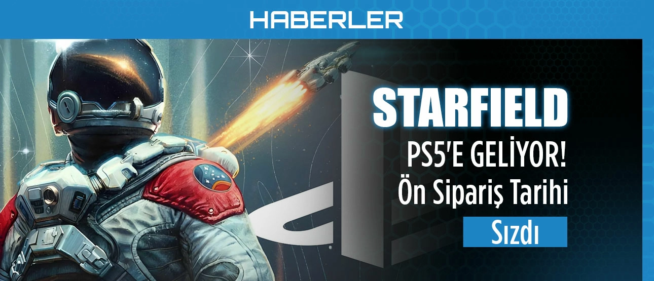 Starfield PS5'e Geliyor!