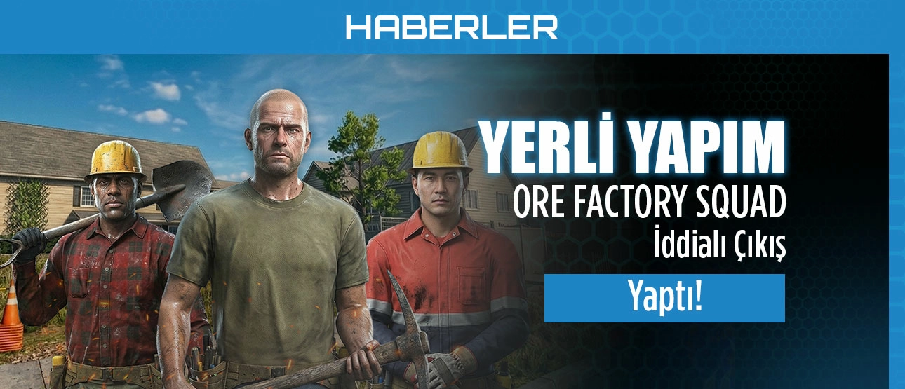 Yerli Yapım Ore Factory Squad'dan İddialı Çıkış!