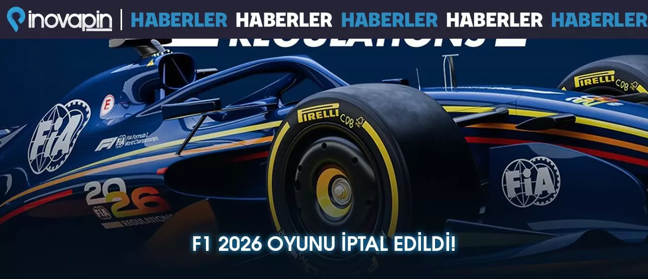 F1 2026 Oyunu İptal Edildi!