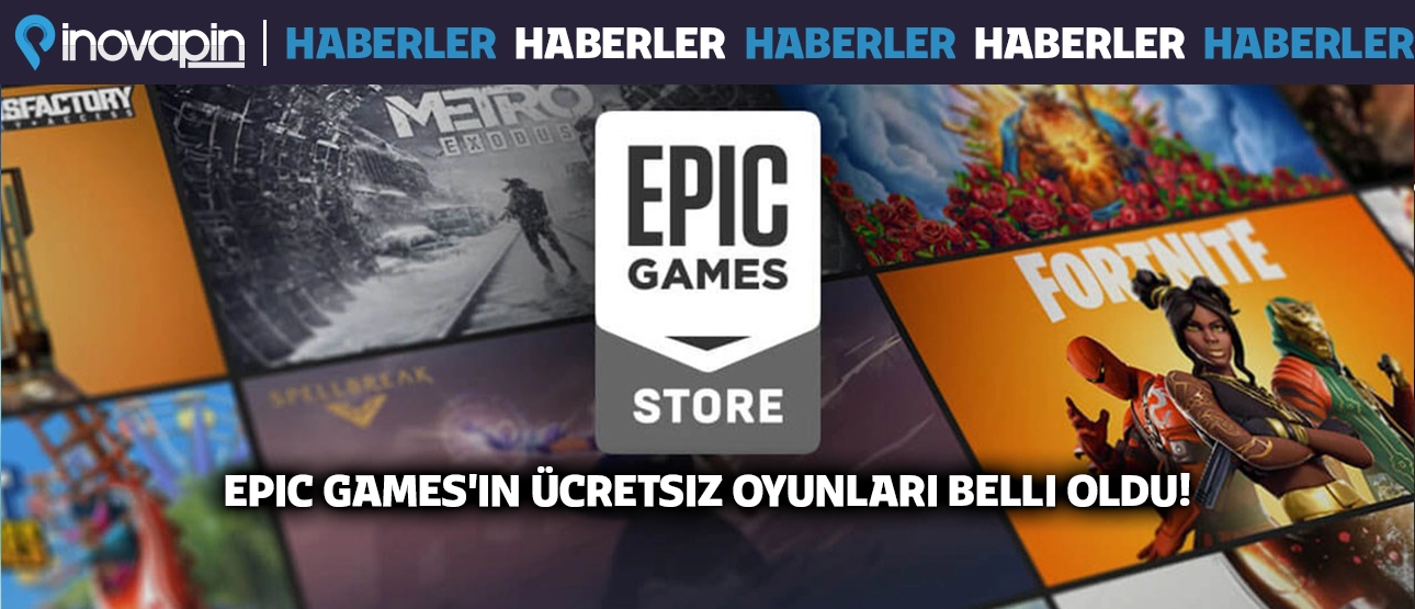 Epic Games'in Ücretsiz Oyunları Belli Oldu