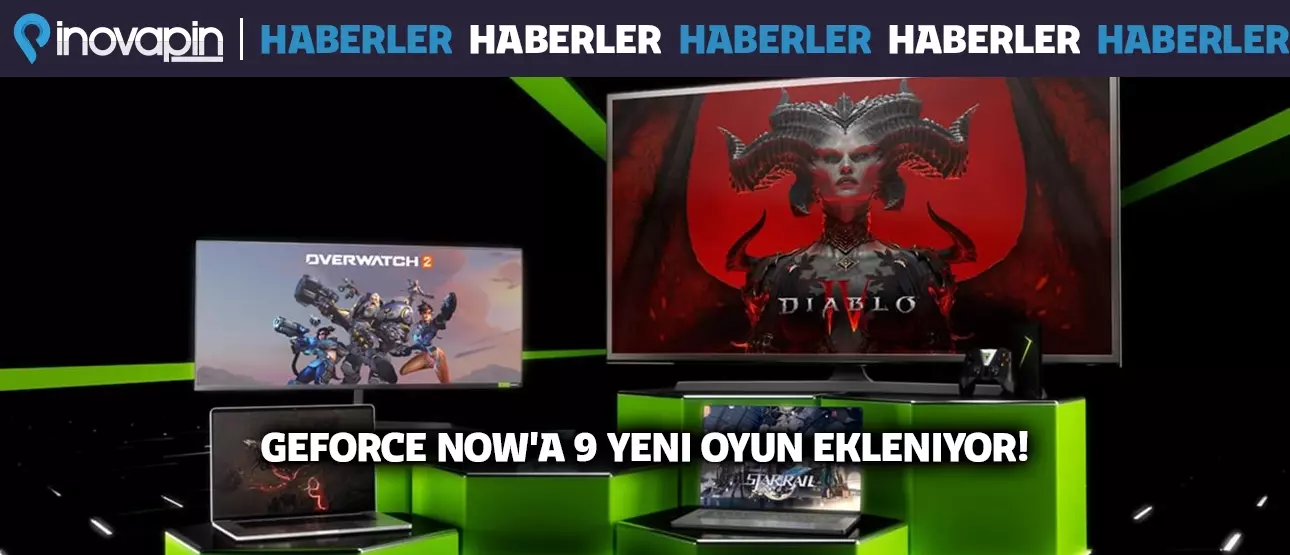 Geforce Now'a 9 Yeni Oyun Ekleniyor!