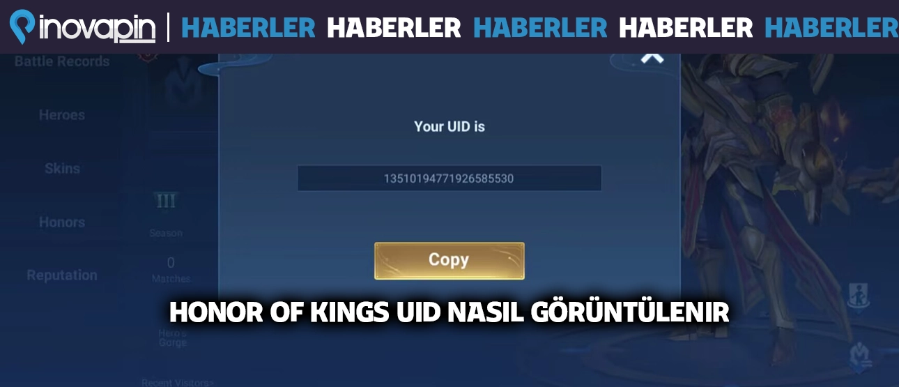 Honor of Kings UID Nasıl Görüntülenir?