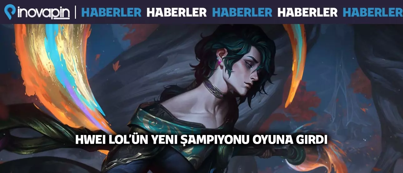 Hwei LOL’ün Yeni Şampiyonu Oyuna Girdi Hwei LOL’ün Yeni Şampiyonu Oyuna Girdi