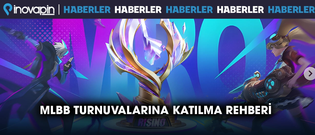 MLBB Turnuvalarına Katılma Rehberi