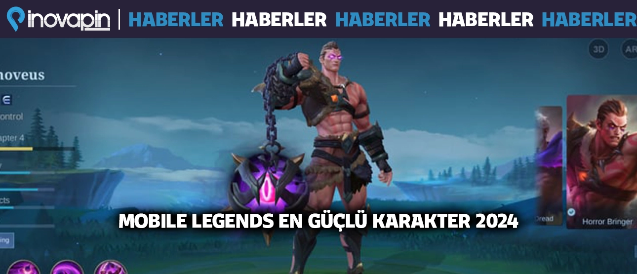 Mobile Legends En Güçlü Karakter 2024
