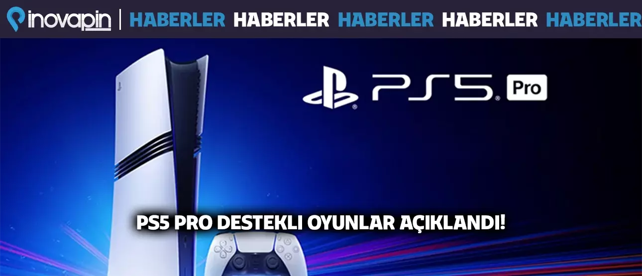 Sony PlayStation 5 Pro için Güncellenen İlk Oyunlar!