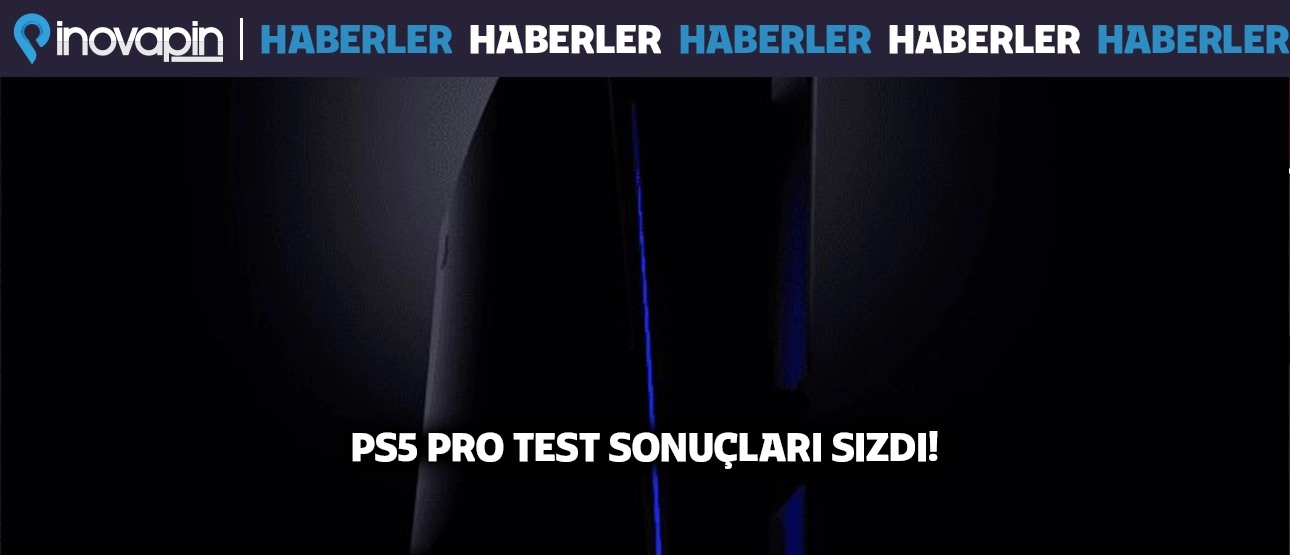 PS5 Pro Test Sonuçları Sızdı! PS5 Pro Test Sonuçları Sızdı!