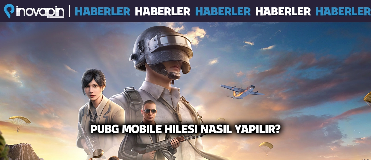 PUBG Mobile Hilesi Nasıl Yapılır?