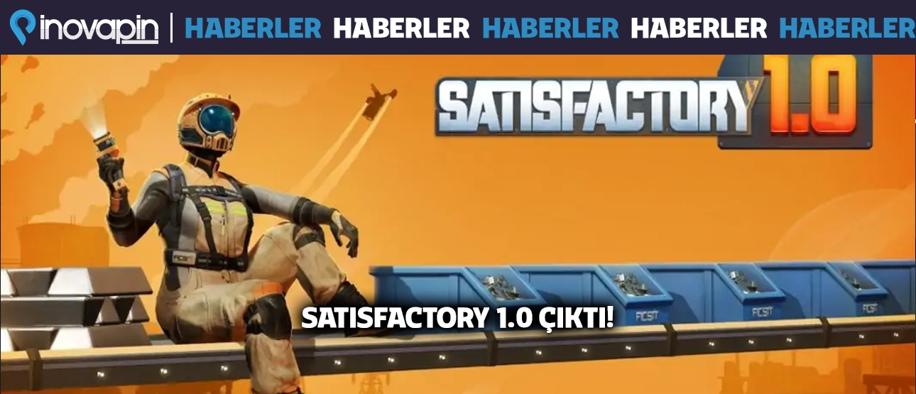 Satisfactory 1.0 Çıktı!