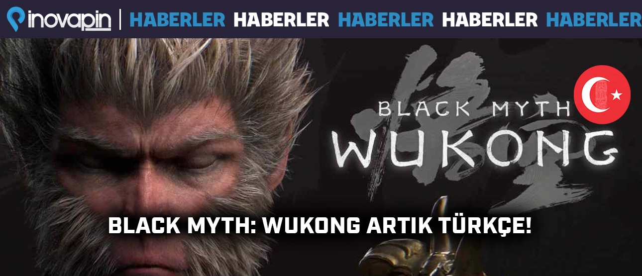 Black Myth: Wukong Artık Türkçe! Black Myth: Wukong Artık Türkçe!