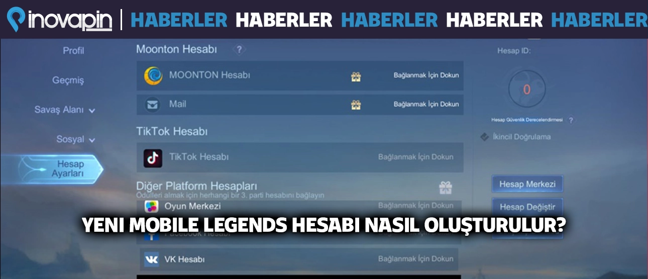 Yeni Mobile Legends Hesabı Nasıl Oluşturulur?